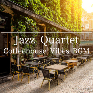 Album Jazz Quartet: Coffeehouse Vibes BGM oleh Café Lounge