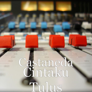 Castaneda的專輯Cintaku Tulus