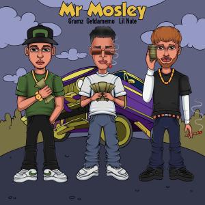 MR MOSLEY (feat. Lil Nate & Getdamemo) [Explicit]
