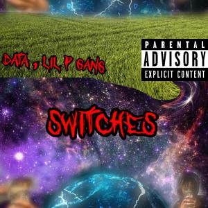 antixcommit的專輯Switches (feat. Lil P Gang) (Explicit)