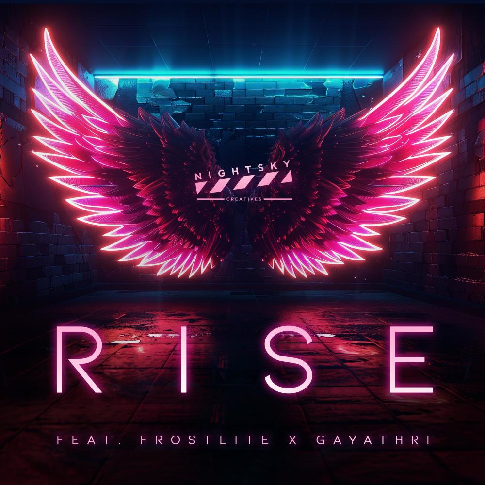 RISE (feat. Frostlite & Gayathri)