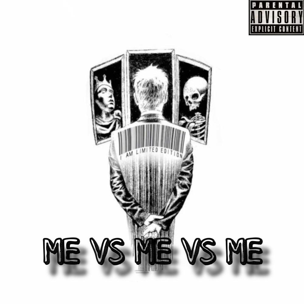 ME VS ME VS ME (Explicit)