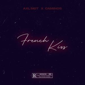 Listen to French Kiss (Explicit) song with lyrics from AXL MGT