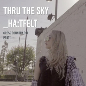 Album Cross Country OST Part.1 oleh HA:TFELT