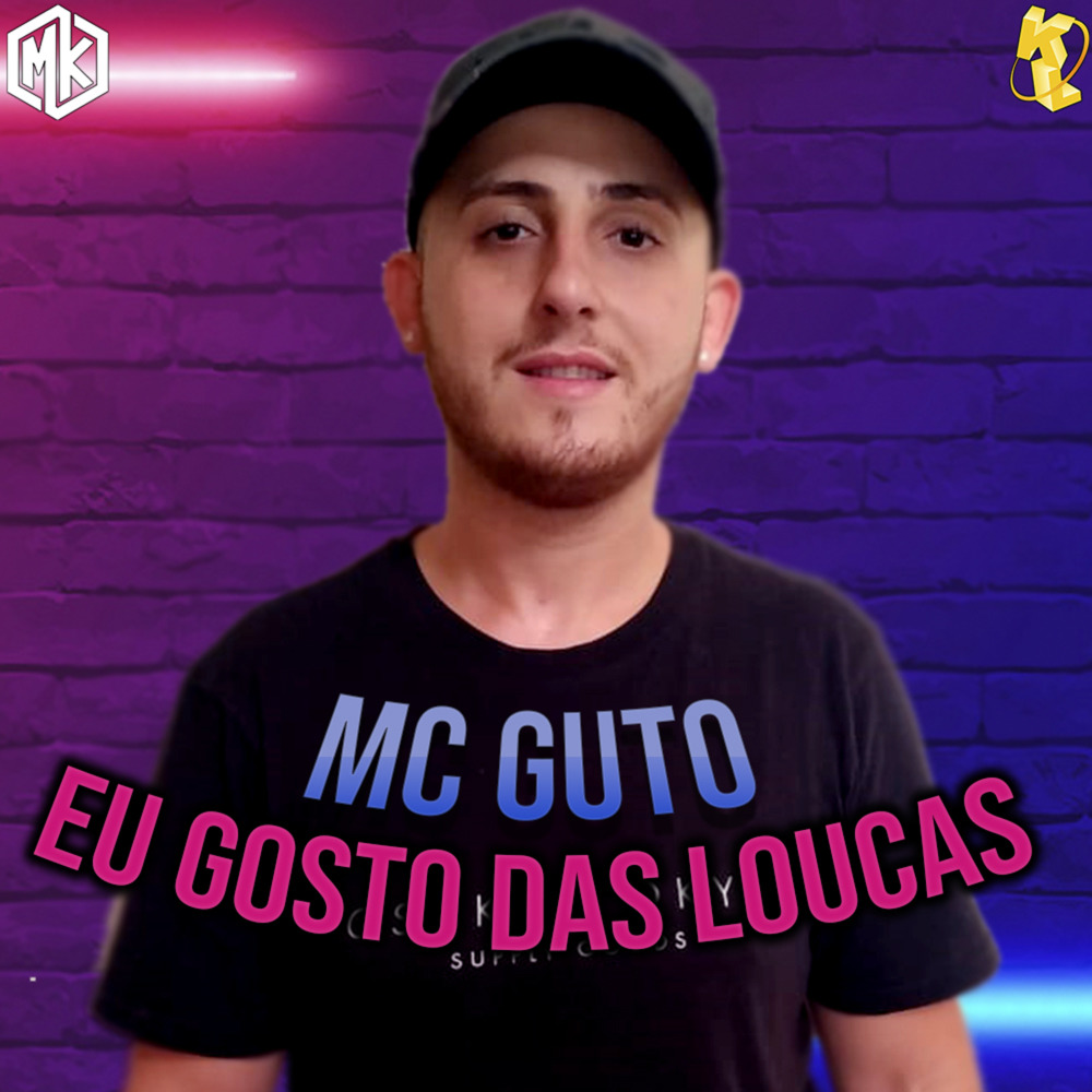 Eu Gosto das Loucas (Explicit)