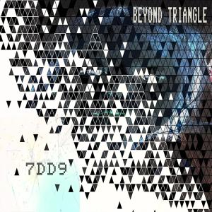 7DD9的專輯Beyond Triangle