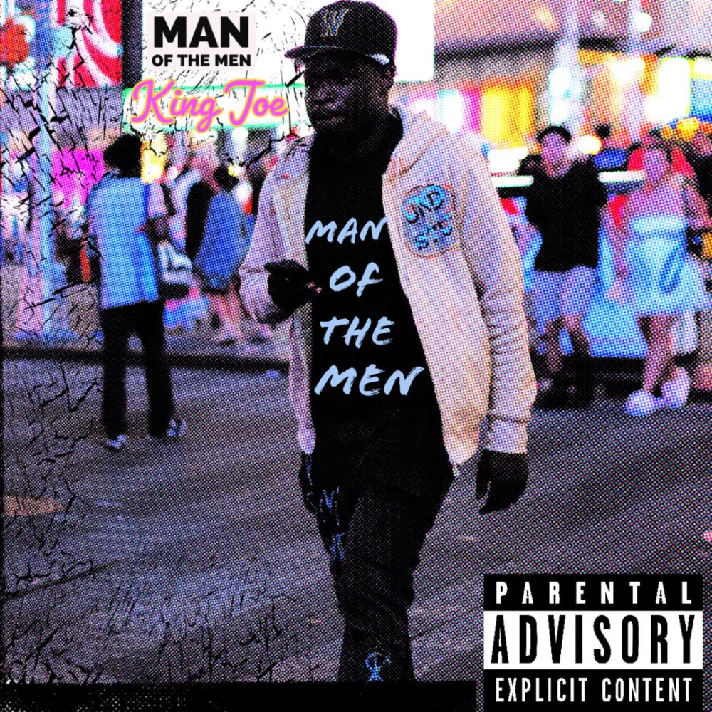 Man of the men (Explicit)