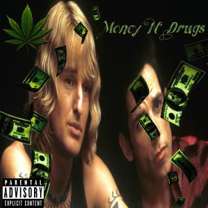 Lost Boys的專輯Money n Drugs (Explicit)