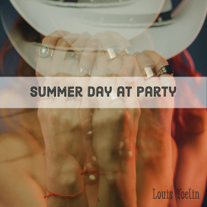 Album Summer Day at Party from Louis Yoelin