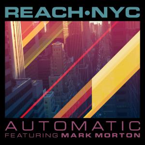 อัลบัม Automatic ศิลปิน Reach NYC