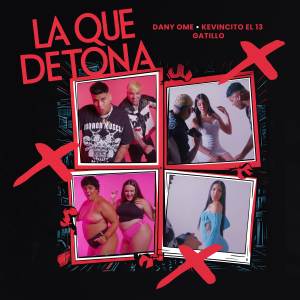 收聽DANY OME的LA QUE DETONA歌詞歌曲
