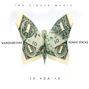 Listen to 1x 4 da 1x (Explicit) song with lyrics from Sounds Like Chaz