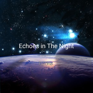 Album Echoes in the Night from DJ One