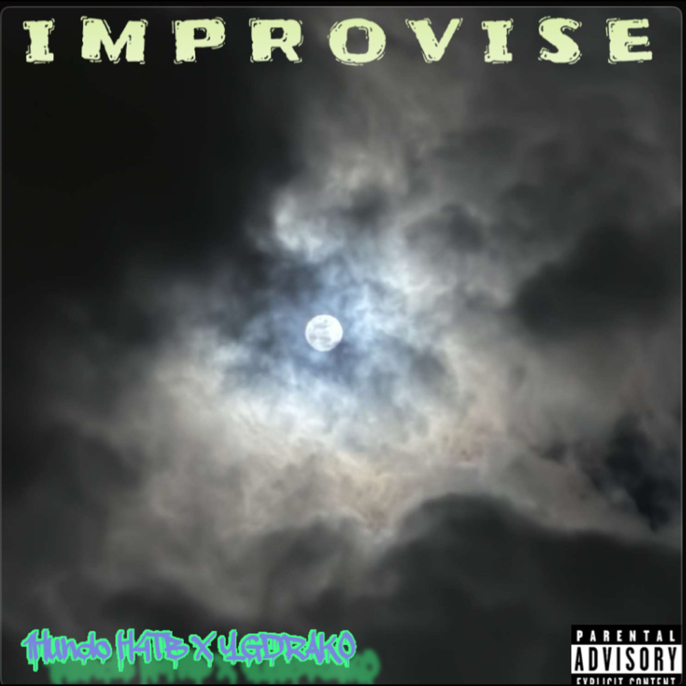 Improvise (Explicit)