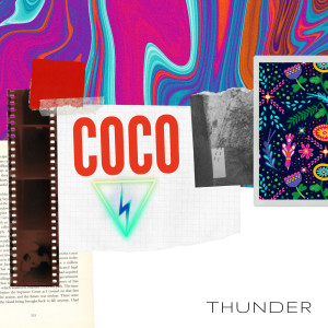 Listen to Coco (Explicit) song with lyrics from THUNDER