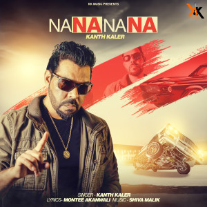 Listen to na na na na song with lyrics from Kanth Kaler