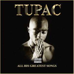 Tupac的专辑All His Greatest Hits (Explicit)