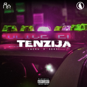 Listen to Tenzija (Explicit) song with lyrics from Lacku