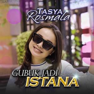 Album Gubuk Jadi Istana oleh Tasya Rosmala