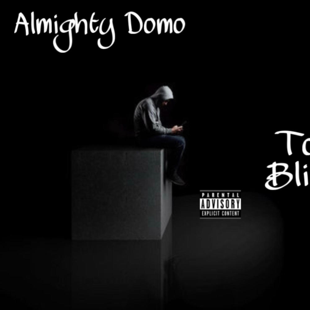 Too Blind (feat. T Crazy) (Explicit)