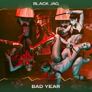 Listen to Bad Year (Special Deep Mix, 24 Bit Remastered) song with lyrics from Black Jag