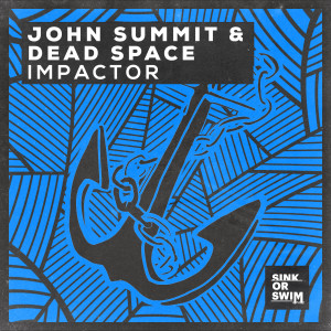 ดาวน์โหลดและฟังเพลง Impactor พร้อมเนื้อเพลงจาก John Summit