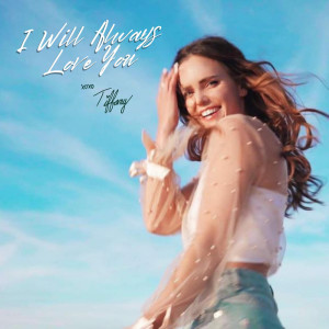 Album I Will Always Love You oleh Tiffany Alvord
