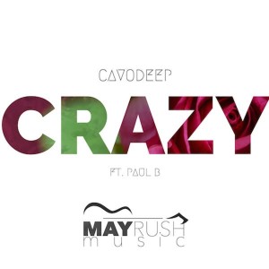 收聽CavoDeep的Crazy (Instrumental Mix)歌詞歌曲