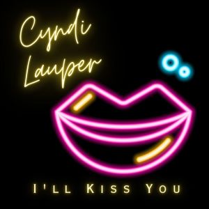 Cyndi Lauper的專輯I'll Kiss You