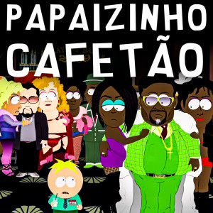 Album PAPAIZINHO CAFETÃO (Explicit) from Pdrim