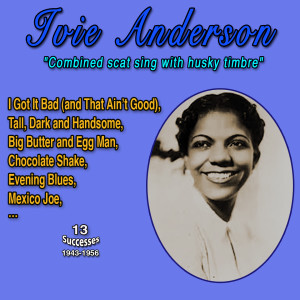 Dengarkan lagu Chocolate Shake nyanyian Ivie Anderson dengan lirik