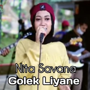 Dengarkan lagu golek liyane (Dangdut koplo) nyanyian Nita Savana dengan lirik