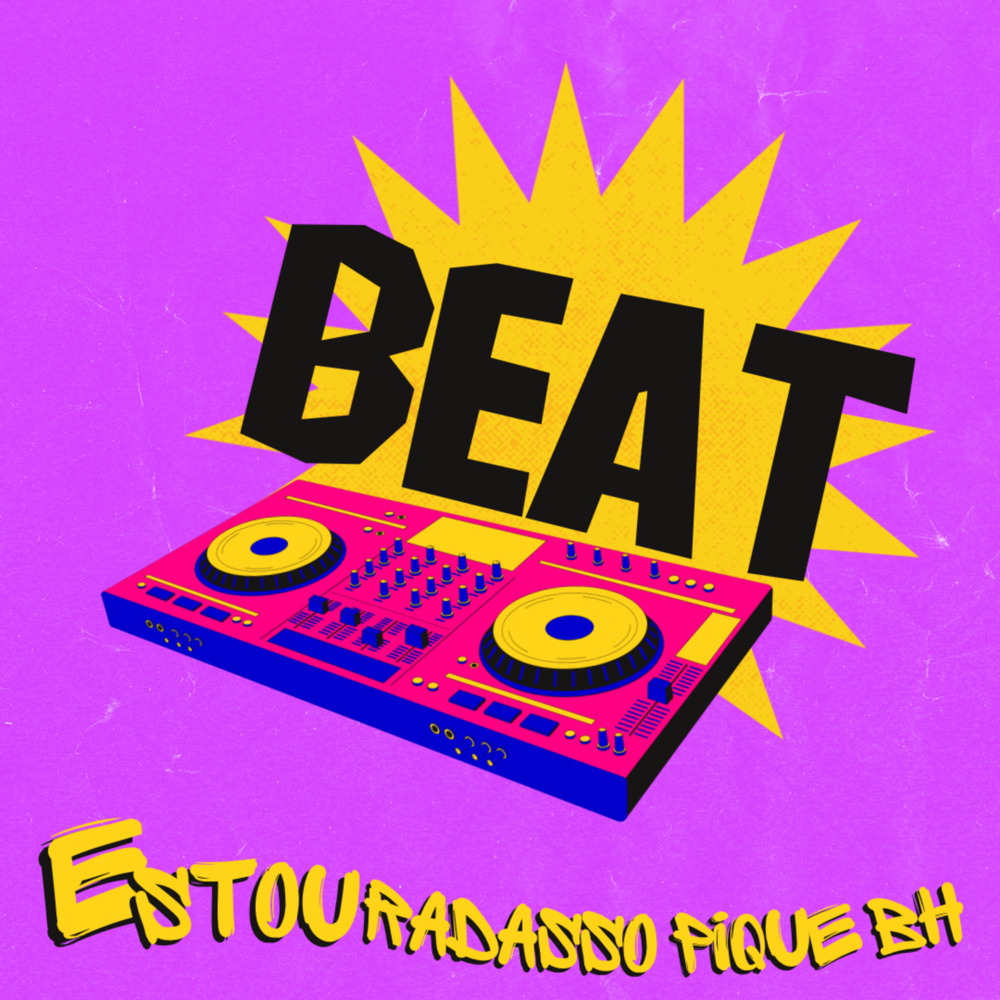 BEAT ESTOURADASSO PIQUE BH (Explicit)