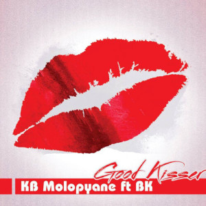 Album Good Kisser from KB Molopyane