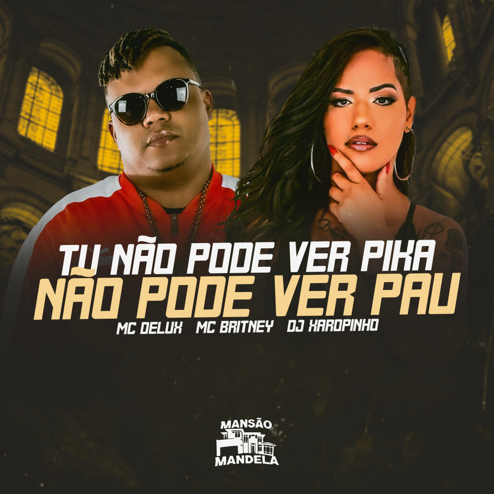 Tu Não Pode Ver Pika Não Pode Ver Pau (Explicit)