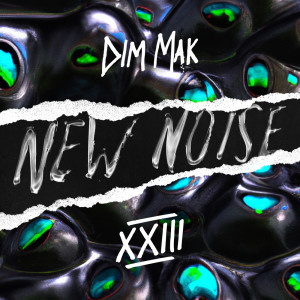 Dim Mak Presents New Noise, Vol. 23 (Explicit) dari Various