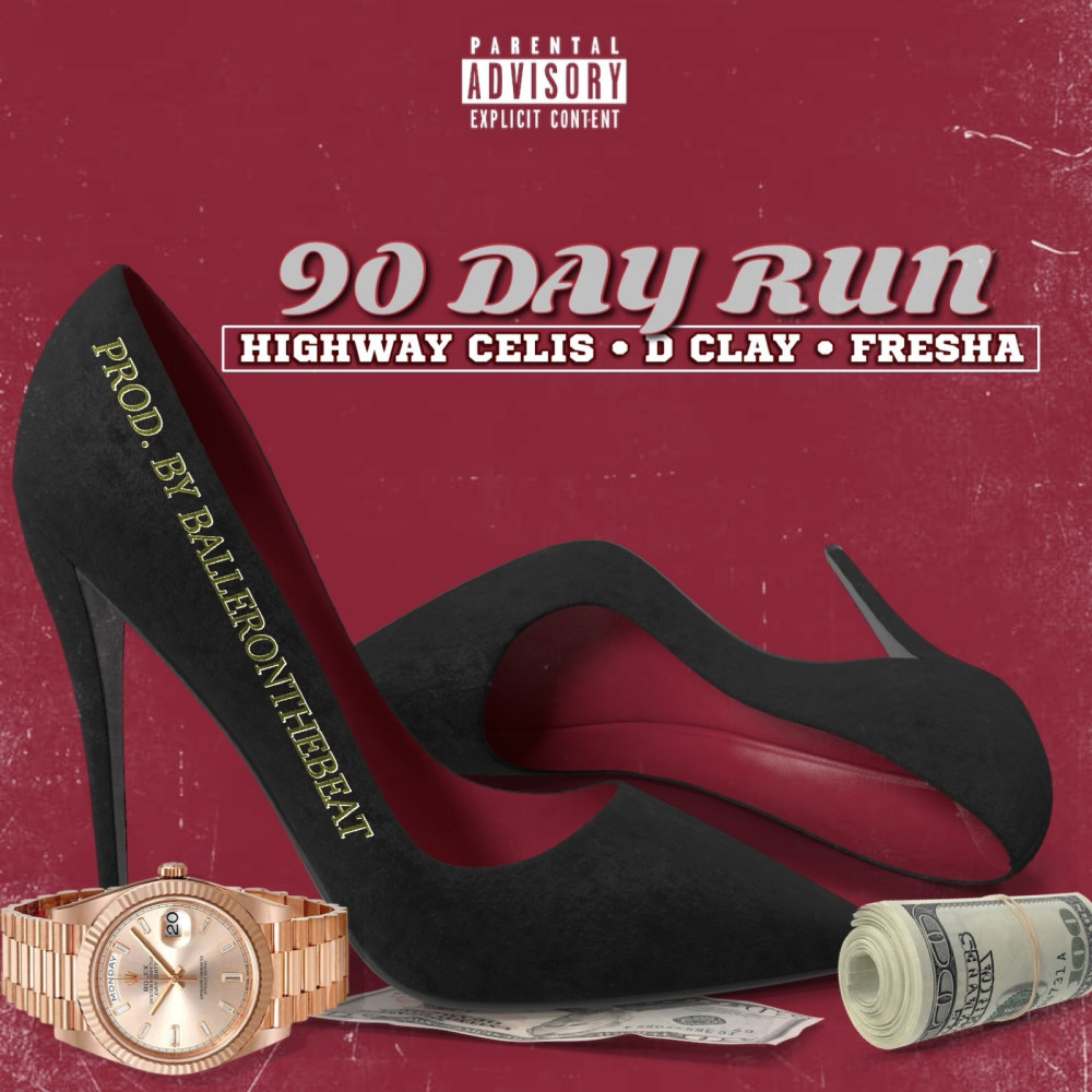 90 Day Run (Explicit)