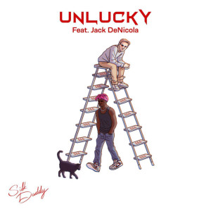 Listen to Unlucky (Explicit) song with lyrics from Silk Daddy
