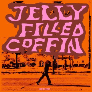 Hether的專輯jelly filled coffin