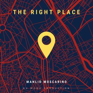Album The Right Place (feat. Maurilio Riccio, Giampiero Franco, Alfonso Camarota & Manlio Moscarino) from Giampiero Franco