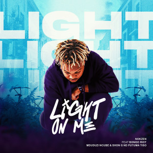 Listen to Light on Me song with lyrics from Nokzen