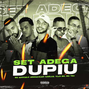 ดาวน์โหลดและฟังเพลง Adega Du Piu (Explicit) พร้อมเนื้อเพลงจาก VLLN MC