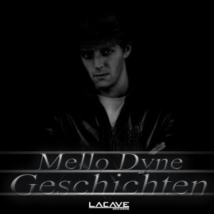 Album Geschichten from Mello Dyne