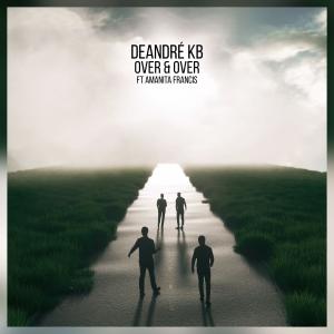收聽DeAndré KB的Over & Over歌詞歌曲
