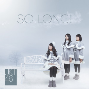 JKT48的專輯So Long!