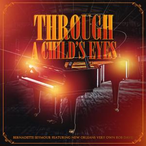 อัลบัม THROUGH A CHILDS EYES (feat. ROB DAVIS) ศิลปิน Rob Davis