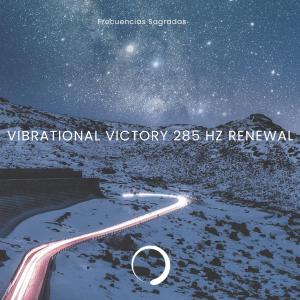 Frecuencias Sagradas的專輯Vibrational Victory 285 Hz Renewal