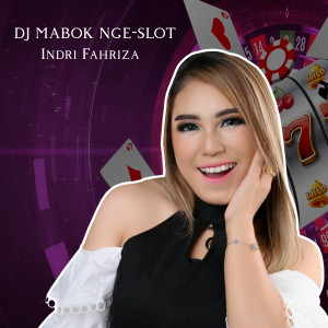 Dengarkan DJ MABOK Nge SLOT (Remix Version) lagu dari DJ Suhadi Remix dengan lirik