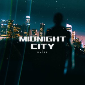 Ryder的專輯Midnight City