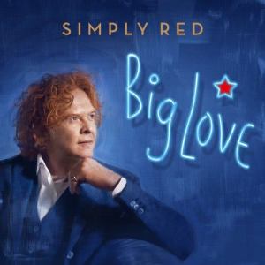 收聽Simply Red的Big Love歌詞歌曲